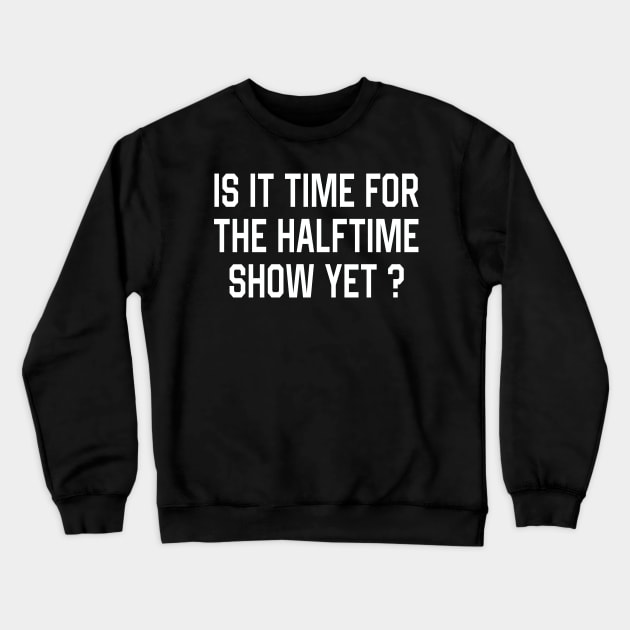 super bowl Crewneck Sweatshirt by awesomeshirts